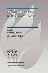 Global Perspective on Real Estate Cycles Softcover reprint of the original 1st ed. 2001 цена и информация | Книги по экономике | pigu.lt