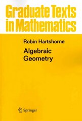 Algebraic Geometry Softcover reprint of hardcover 1st ed. 1977 цена и информация | Книги по экономике | pigu.lt