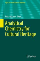 Analytical Chemistry for Cultural Heritage 1st ed. 2017 цена и информация | Книги по экономике | pigu.lt