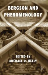 Bergson and Phenomenology цена и информация | Исторические книги | pigu.lt