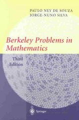 Berkeley Problems in Mathematics 3rd ed. 2004 kaina ir informacija | Ekonomikos knygos | pigu.lt