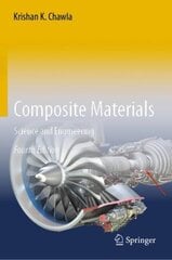 Composite Materials: Science and Engineering 4th ed. 2019 цена и информация | Книги по социальным наукам | pigu.lt