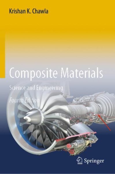 Composite Materials: Science and Engineering 4th ed. 2019 kaina ir informacija | Socialinių mokslų knygos | pigu.lt