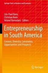 Entrepreneurship in South America: Context, Diversity, Constraints, Opportunities and Prospects 1st ed. 2022 kaina ir informacija | Ekonomikos knygos | pigu.lt