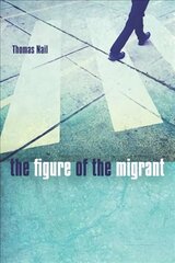 Figure of the Migrant kaina ir informacija | Istorinės knygos | pigu.lt