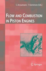 Flow and Combustion in Reciprocating Engines Softcover reprint of hardcover 1st ed. 2009 цена и информация | Книги по экономике | pigu.lt