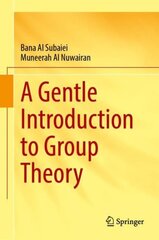 Gentle Introduction to Group Theory 1st ed. 2023 цена и информация | Книги по экономике | pigu.lt