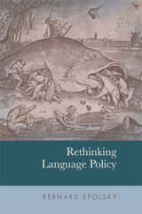 Rethinking Language Policy цена и информация | Пособия по изучению иностранных языков | pigu.lt