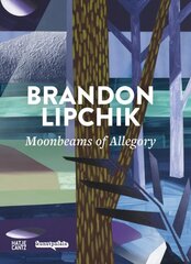 Brandon Lipchik (Bilingual edition): Moonbeams of Allegory kaina ir informacija | Knygos apie meną | pigu.lt