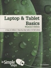 Laptop & Tablet Basics: Windows 8 Edition kaina ir informacija | Ekonomikos knygos | pigu.lt