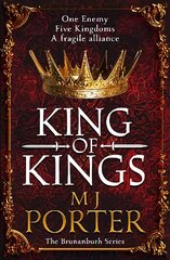 King of Kings: An action-packed unputdownable historical adventure from M J Porter for 2023 kaina ir informacija | Fantastinės, mistinės knygos | pigu.lt