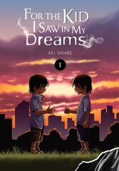 For the Kid I Saw In My Dreams, Vol. 1 kaina ir informacija | Fantastinės, mistinės knygos | pigu.lt