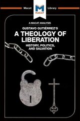 Analysis of Gustavo Gutiérrez's A Theology of Liberation kaina ir informacija | Dvasinės knygos | pigu.lt