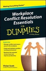 Workplace Conflict Resolution Essentials For Dummies Australian and New Zealand Edition цена и информация | Книги по экономике | pigu.lt