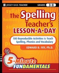 Spelling Teacher's Lesson-a-Day: 180 Reproducible Activities to Teach Spelling, Phonics, and Vocabulary цена и информация | Книги для подростков  | pigu.lt
