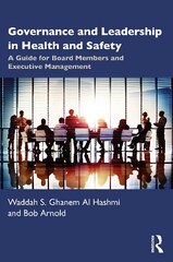 Governance and Leadership in Health and Safety: A Guide for Board Members and Executive Management kaina ir informacija | Ekonomikos knygos | pigu.lt