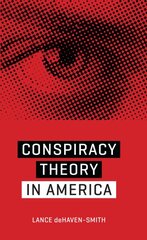 Conspiracy Theory in America цена и информация | Книги по социальным наукам | pigu.lt