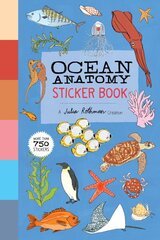 Ocean Anatomy Sticker Book: A Julia Rothman Creation; More than 750 Stickers kaina ir informacija | Knygos apie sveiką gyvenseną ir mitybą | pigu.lt