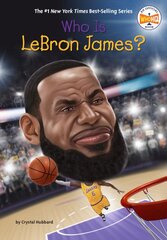 Who Is LeBron James? kaina ir informacija | Knygos mažiesiems | pigu.lt