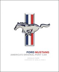 Ford Mustang: America's Original Pony Car kaina ir informacija | Kelionių vadovai, aprašymai | pigu.lt