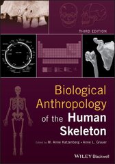 Biological Anthropology of the Human Skeleton 3rd edition цена и информация | Книги по социальным наукам | pigu.lt