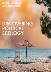 Discovering Political Ecology kaina ir informacija | Socialinių mokslų knygos | pigu.lt