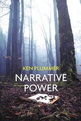 Narrative Power: The Struggle for Human Value kaina ir informacija | Socialinių mokslų knygos | pigu.lt