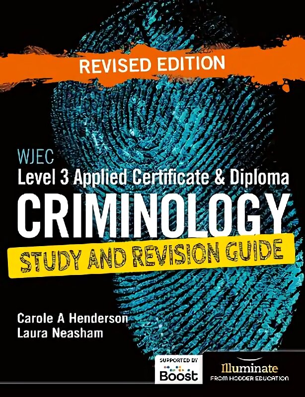 WJEC Level 3 Applied Certificate & Diploma Criminology: Study and Revision Guide - Revised Edition цена и информация | Knygos paaugliams ir jaunimui | pigu.lt