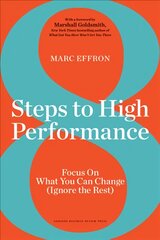 8 Steps to High Performance: Focus On What You Can Change (Ignore the Rest) kaina ir informacija | Saviugdos knygos | pigu.lt