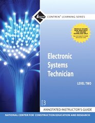 Annotated Instructor's Guide for Electronic Systems Technician Level 2 Trainee Guide 3rd edition цена и информация | Книги по социальным наукам | pigu.lt