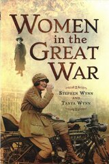 Women in the Great War цена и информация | Исторические книги | pigu.lt