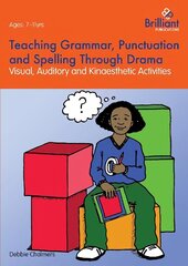 Teaching Grammar, Punctuation and Spelling Through Drama kaina ir informacija | Socialinių mokslų knygos | pigu.lt