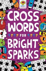 Crosswords for Bright Sparks: Ages 7 to 9 kaina ir informacija | Knygos paaugliams ir jaunimui | pigu.lt