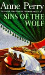 Sins of the Wolf (William Monk Mystery, Book 5): A deadly killer stalks a Victorian family in this gripping mystery kaina ir informacija | Fantastinės, mistinės knygos | pigu.lt