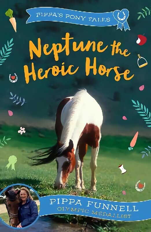 Neptune the Heroic Horse kaina ir informacija | Knygos paaugliams ir jaunimui | pigu.lt