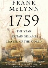 1759: The Year Britain Became Master of the World kaina ir informacija | Istorinės knygos | pigu.lt