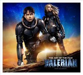 Valerian and the City of a Thousand Planets The Art of the Film kaina ir informacija | Knygos apie meną | pigu.lt