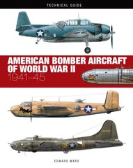 American Bomber Aircraft of World War II цена и информация | Книги по социальным наукам | pigu.lt