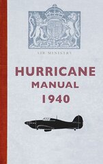 Hurricane Manual 1940 kaina ir informacija | Socialinių mokslų knygos | pigu.lt