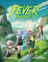 Fever Knights Role-Playing Game: Powered by ZWEIHANDER RPG kaina ir informacija | Knygos apie sveiką gyvenseną ir mitybą | pigu.lt