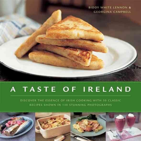 Taste of Ireland: Discover the Essence of Irish Cooking with 30 Classic Recipes kaina ir informacija | Receptų knygos | pigu.lt