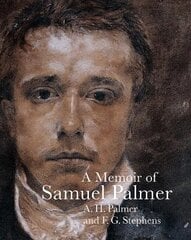 Memoir of Samuel Palmer kaina ir informacija | Biografijos, autobiografijos, memuarai | pigu.lt