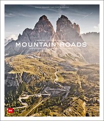Mountain Roads: Aerial Photography. Traumstraßen der Welt / Dreamroads of the world kaina ir informacija | Kelionių vadovai, aprašymai | pigu.lt