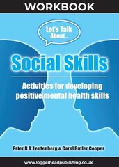 Social Skills Workbook: Activities for developing positive mental health skills цена и информация | Книги для подростков  | pigu.lt