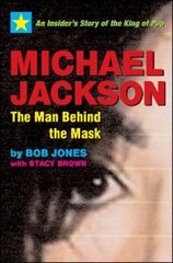 Michael Jackson: The Man Behind the Mask: An Insider's Story of the King of Pop New edition kaina ir informacija | Biografijos, autobiografijos, memuarai | pigu.lt
