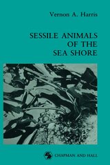 Sessile Animals of the Sea Shore 1990 ed. цена и информация | Книги по социальным наукам | pigu.lt