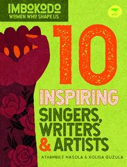 10 Inspiring Singers, Writers & Artists (English) цена и информация | Книги для подростков и молодежи | pigu.lt