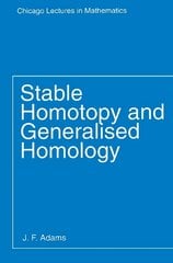 Stable Homotopy and Generalised Homology kaina ir informacija | Ekonomikos knygos | pigu.lt