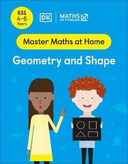 Maths No Problem! Geometry and Shape, Ages 4-6 (Key Stage 1) kaina ir informacija | Knygos paaugliams ir jaunimui | pigu.lt