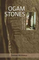 Ogam Stones at University College Cork цена и информация | Исторические книги | pigu.lt